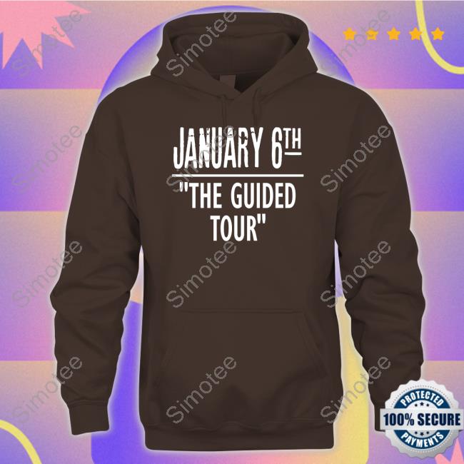 January 6Th The Guided Tour Tee Irishpeachdesigns