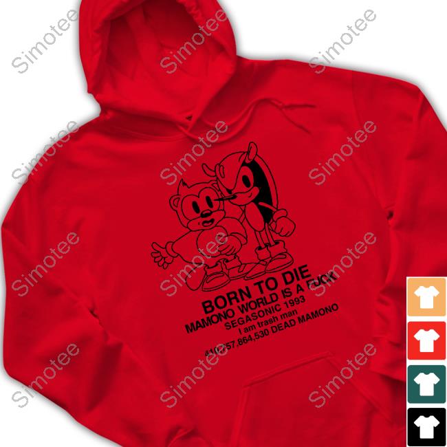 https://senprints.com/born-to-die-mamono-world-is-a-fuck-sweatshirt?spsid=1057120