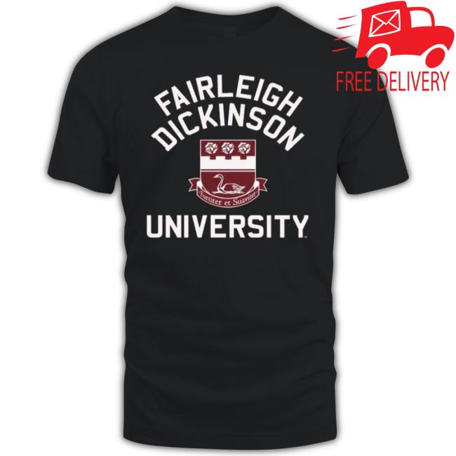 Fairleigh Dickinson Fortiter Et Suaviter Seal University shirt