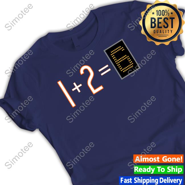 Obvious Shirts Da Bears 1+2=6 Shirts